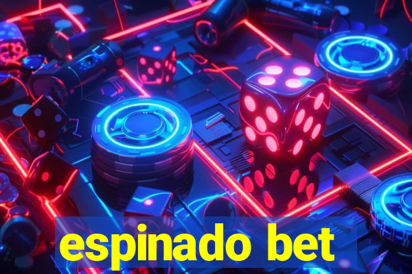 espinado bet